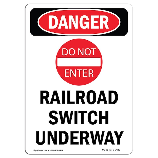 Safety Sign, OSHA Danger, 5" Height, Railroad Switch Underway, Portrait, 10PK